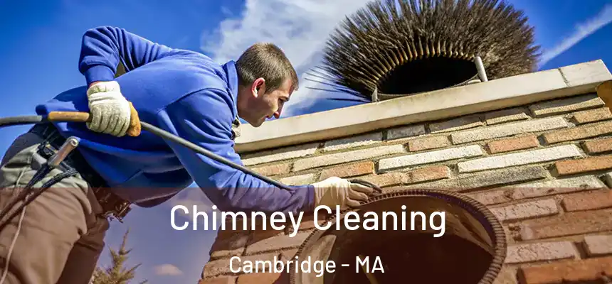  Chimney Cleaning Cambridge - MA