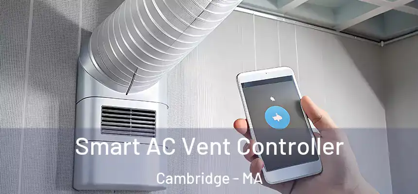  Smart AC Vent Controller Cambridge - MA